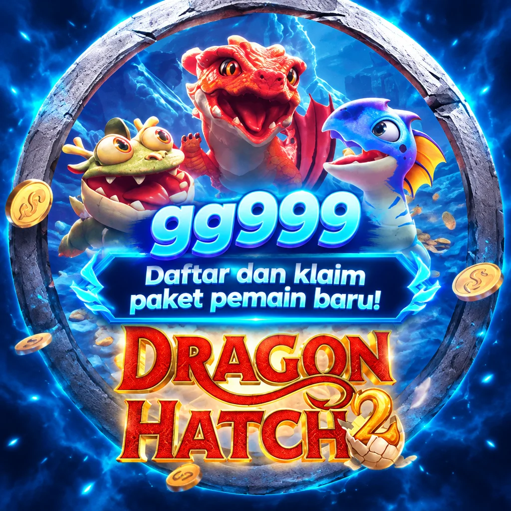 gg999 · Dragon Hatch2